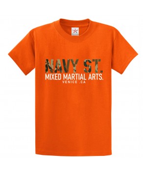 Navy St. Mixed Martial Arts. Venice. CA Classic Unisex Kids and Adults T-Shirt For Martial Art Fans